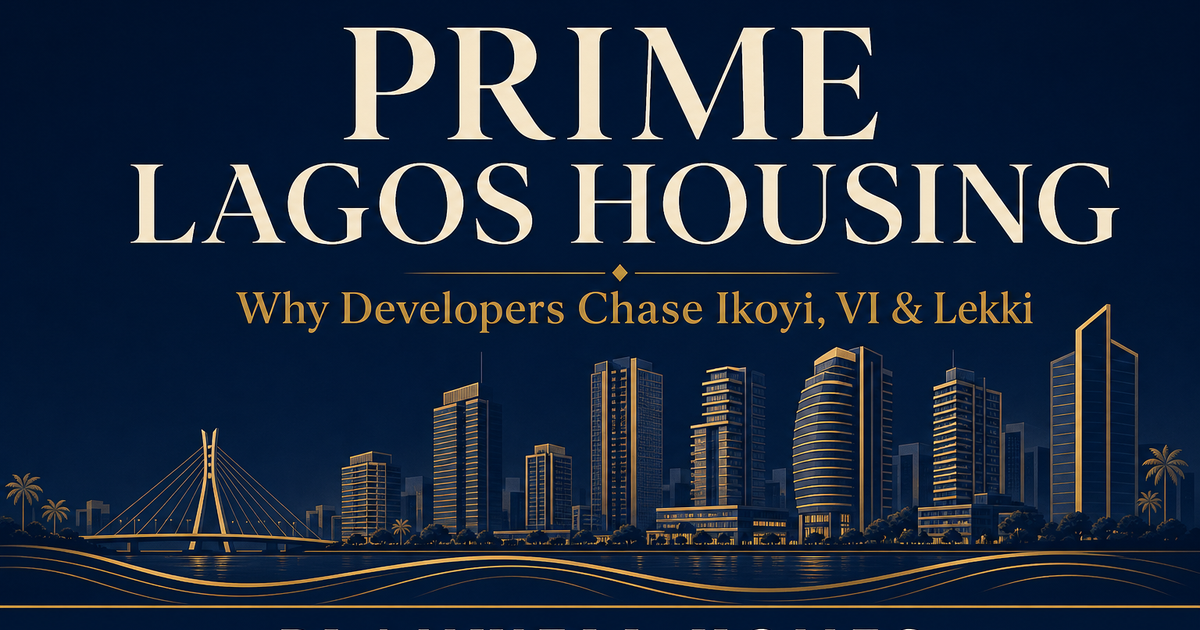Prime Lagos housing — Planwell Homes branded graphic on Ikoyi, Victoria Island and Lekki demand